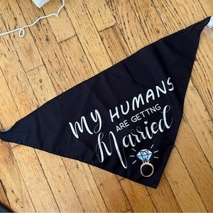 My Humans Are Getting Married | Black Dog Bandana Engagement Wedding Large